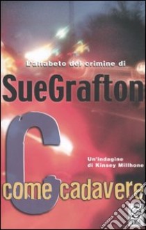 C come cadavere libro di Grafton Sue