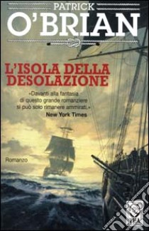 L'isola della desolazione libro di O'Brian Patrick