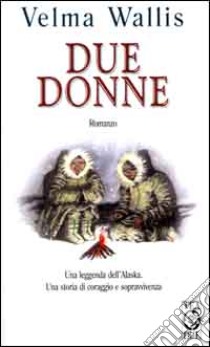 Due donne libro di Wallis Velma