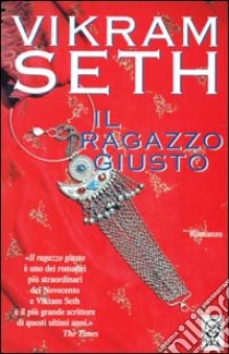 Il ragazzo giusto libro di Seth Vikram