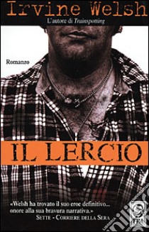 Il lercio libro di Welsh Irvine