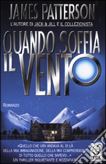 Quando soffia il vento libro di Patterson James