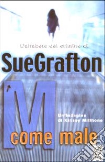 M come male libro di Grafton Sue