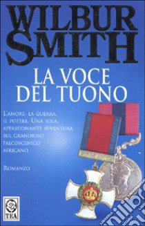 La voce del tuono libro di Smith Wilbur