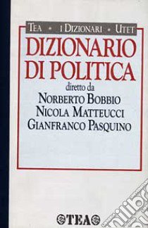 Dizionario di politica libro di Bobbio Norberto - Matteucci Nicola - Pasquino Gianfranco