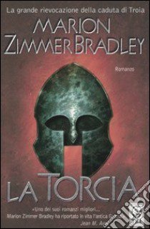 La torcia libro di Zimmer Bradley Marion