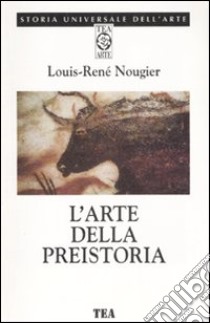 L'arte della preistoria libro di Nougier Louis R.