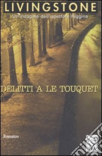 Delitti a Touquet libro di Livingstone J. B.