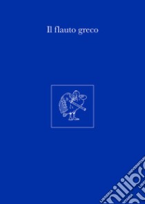 Il flauto greco libro di Rota Rosso