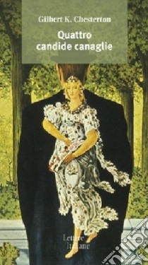 Quattro candide canaglie libro di Chesterton Gilbert Keith