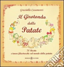 Il girotondo delle patate libro di Casamenti Graziella