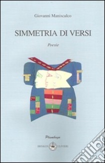 Simmetria di versi libro di Maniscalco Giovanni