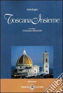 ToscanaInsieme libro