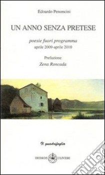 Un anno senza pretese libro di Penoncini Edoardo