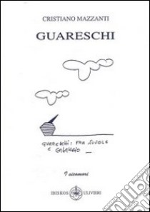 Guareschi libro di Mazzanti Cristiano