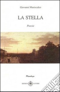 La stella libro di Maniscalco Giovanni