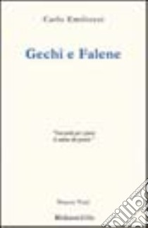 Gechi e falene libro di Emiliozzi Carlo