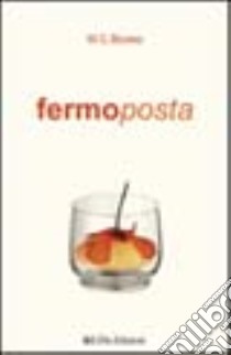 Fermoposta libro di Buoso M. Cristina