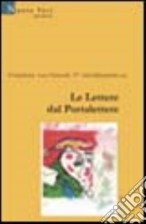 Le lettere del portalettere libro di Trabanelli Luca