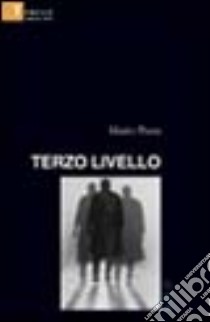 Terzo livello libro di Pasta Mario