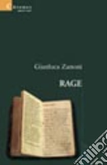 Rage libro di Zanoni Gianluca