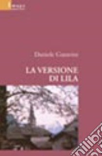 La versione di Lila libro di Garavini Daniele