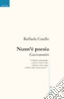 Nunn'è poesia. Guerrammòre libro di Catello Raffaele