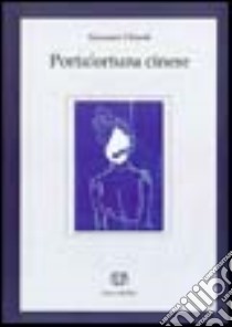 Portafortuna cinese libro di Chinetti Giuseppe