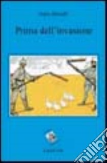 Prima dell'invasione libro di Brunelli Maria; Antolisei A. (cur.)