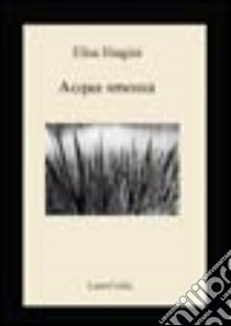 Acqua smossa libro di Biagini Elisa