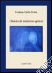 Diario di minima quiete libro di Della Porta Fortuna