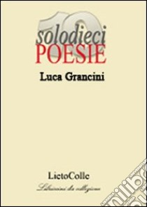 Dialogo con Dio libro di Grancini Luca