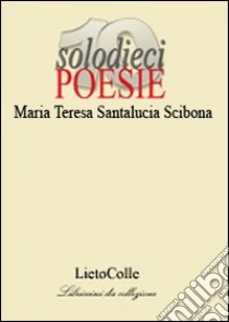 Versi e cromie libro di Santalucia Scibona Maria Teresa