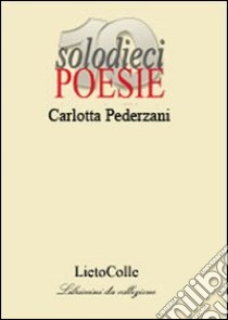 Dare senza chiedere libro di Pederzani Carlotta