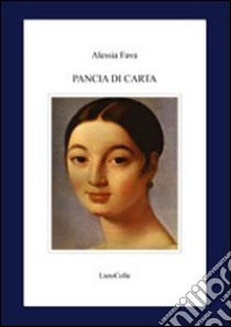 Pancia di carta libro di Fava Alessia