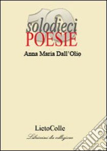 L'angoscia del pane libro di Dall'Olio Anna Maria