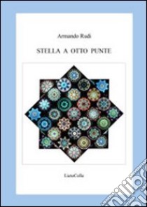 Stella a otto punte libro di Rudi Armando