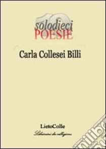 Le dieci parole libro di Collesei Billi Carla