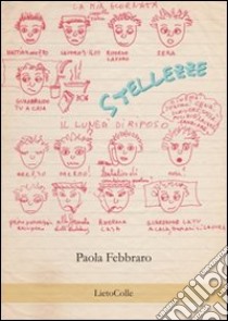 Stellezze libro di Febbraro Paola