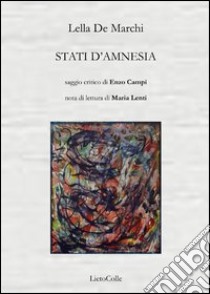 Stati d'amnesia libro di De Marchi Lella