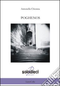 Poghenos libro di Chionna Antonella