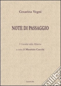 Note di passaggio libro di Vegni Cesarina