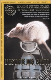 L'estate dei ratti libro di Karr Hanns-Peter - Wehner Walter