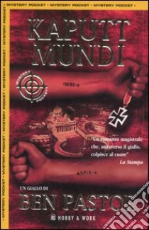 Kaputt mundi libro di Pastor Ben