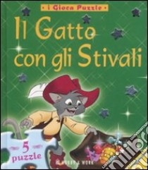 Il gatto con gli stivali. Libro puzzle libro