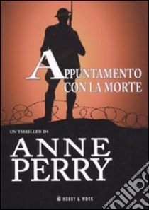 Appuntamento con la morte libro di Perry Anne