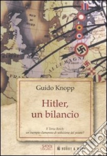 Hitler, un bilancio libro di Knopp Guido