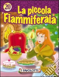 La piccola fiammiferaia libro