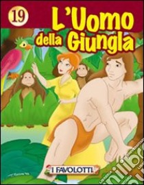 L'uomo della giungla libro