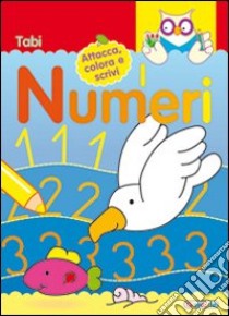 I numeri. I miei primi esercizi con gli adesivi libro